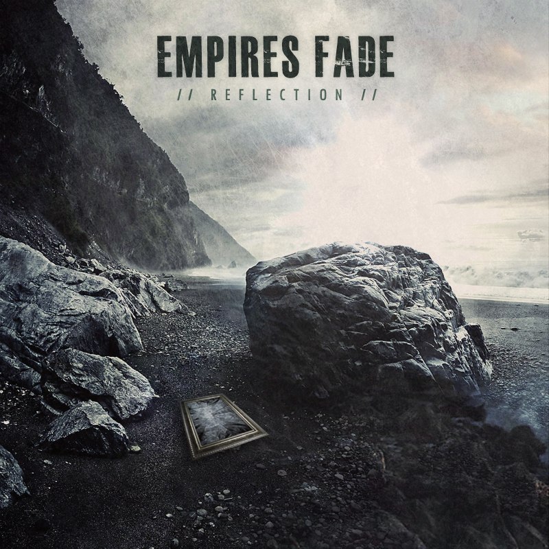Empires Fade - Reflection [EP] (2012)